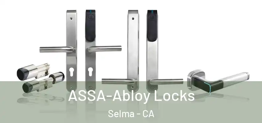 ASSA-Abloy Locks Selma - CA